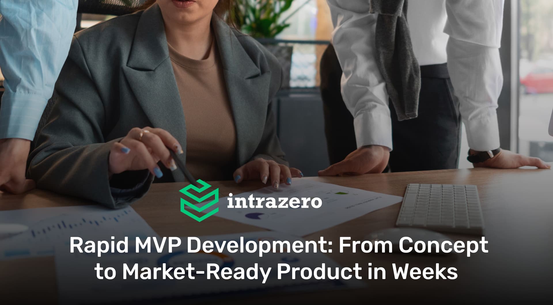Rapid MVP Development: From Concept to Market-Ready Product in Weeks